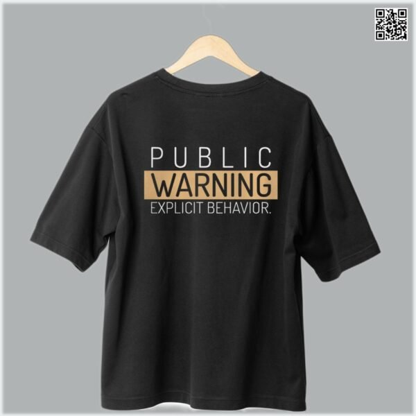 Public Warning Unisex Drop Shoulder T-Shirt